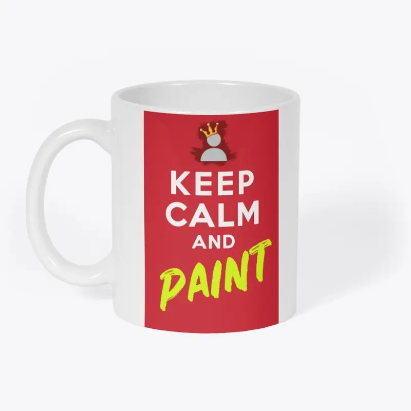 Keep Calm and Paint