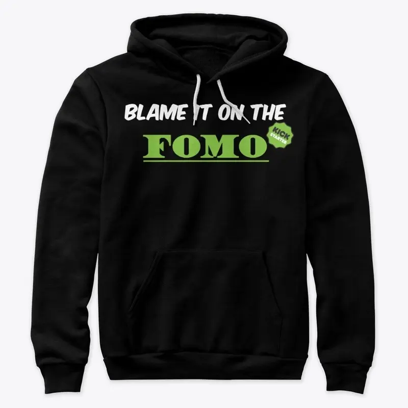 Blame it on the FOMO