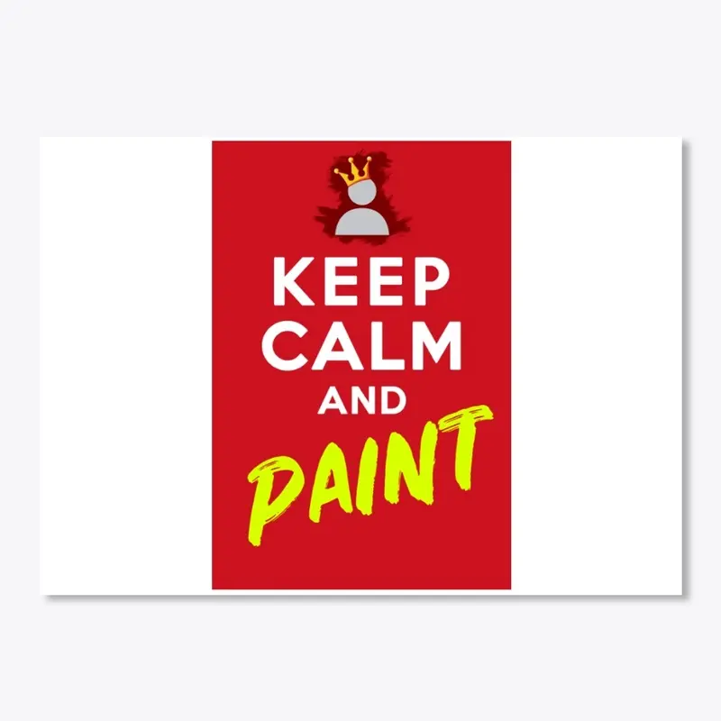 Keep Calm and Paint