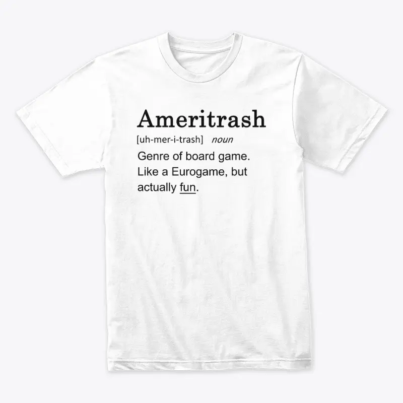 Ameritrash = Fun